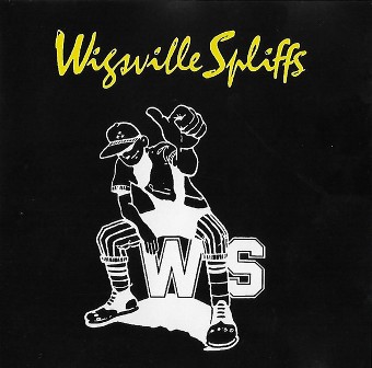 WIGSVILLE SPLIFFS : Wigsville Spliffs
