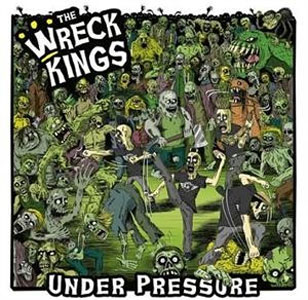 WRECK KINGS, THE : Under pressure